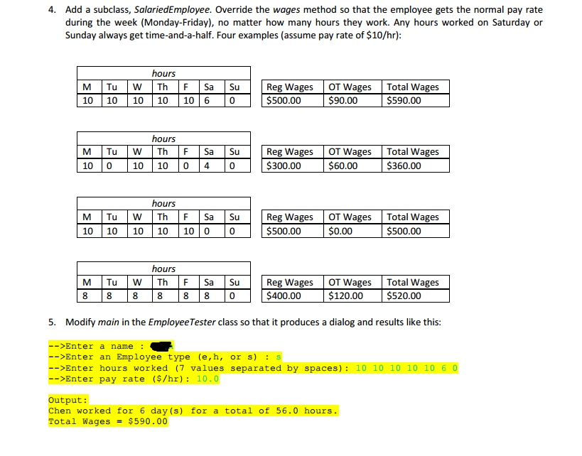 public Employee(double[] hours, String name) { super(); this.hours = hours; this.name =