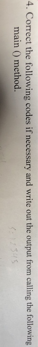 Please explain and answer 4. Correct the following codes if necessary