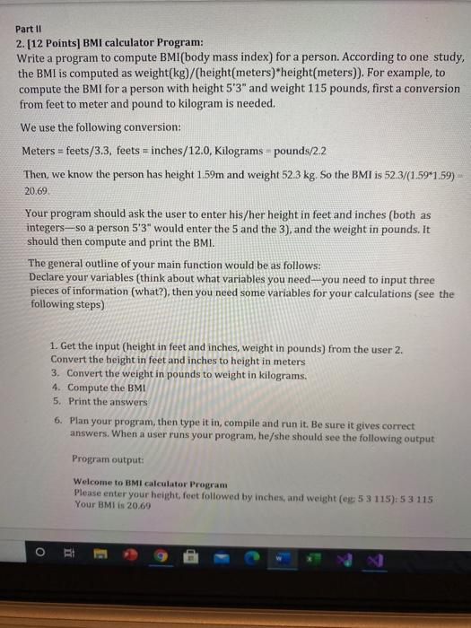 please help me do this C++ program Part II 2. [12 Points]