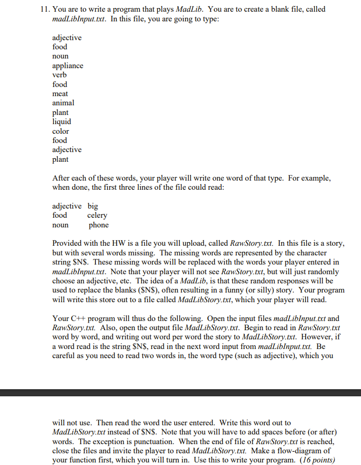  11. You are to write a program that plays MadLib. You