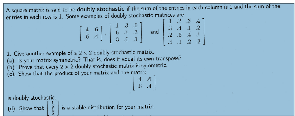  Solve it using Matlab please.(Only Matlab) A square matrix is said