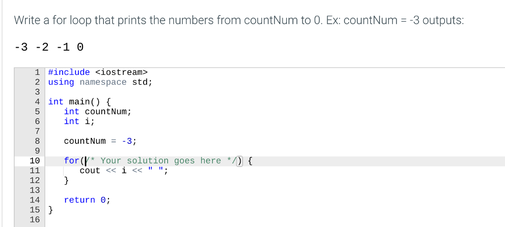  Write a for loop that prints the numbers from countNum to