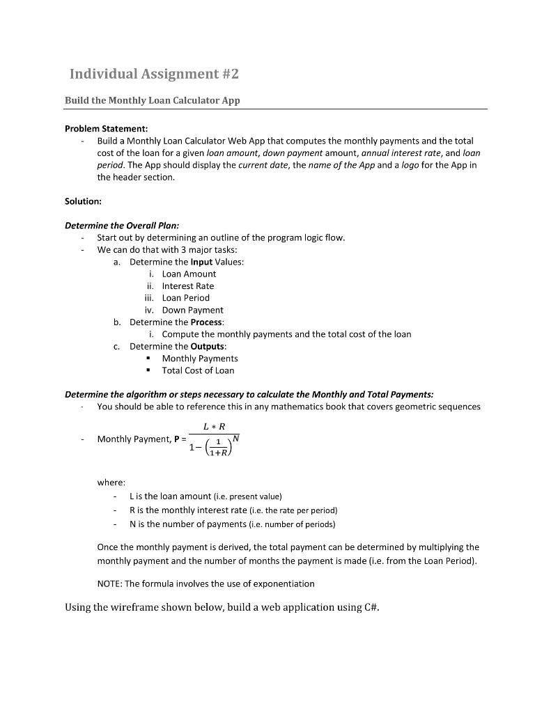 VISUAL STUDIO C# WEB APPLICATION Individual Assignment #2 Build the Monthly Loan