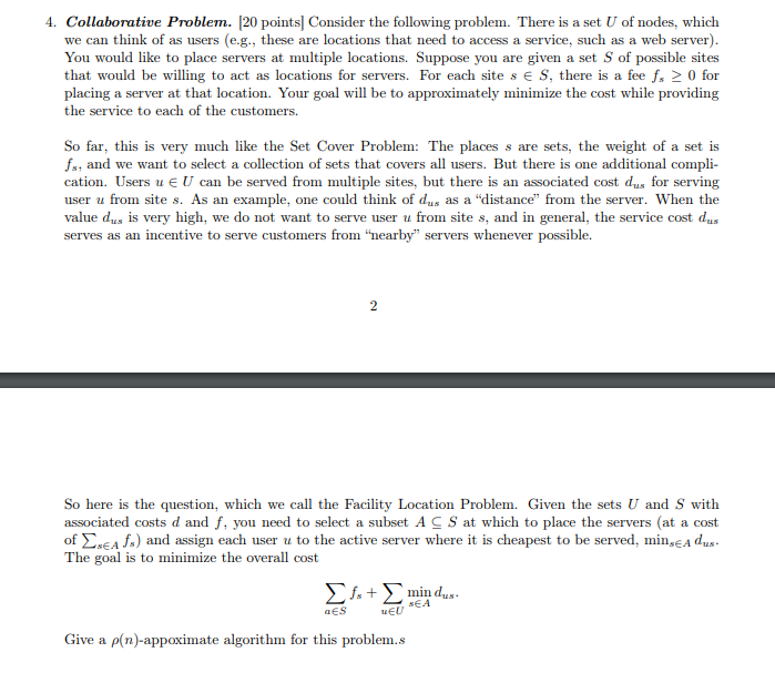  4. Collaborative Problem. [20 points Consider the following problem. There is