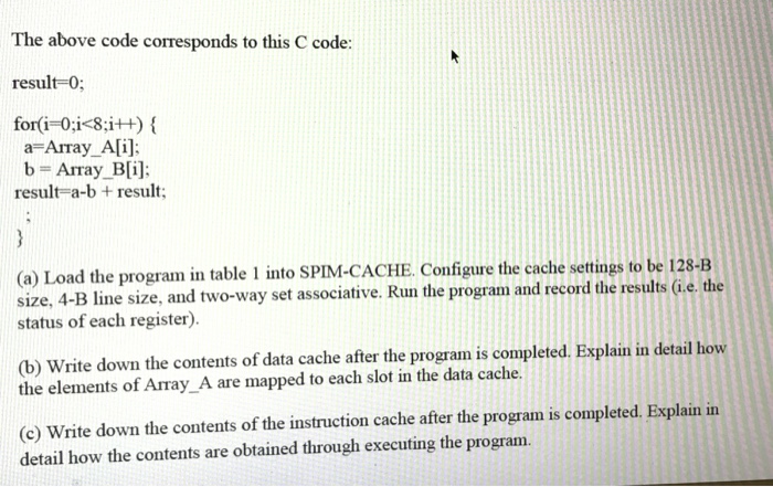 assignment, you will work on the memory block mapping to cache. To