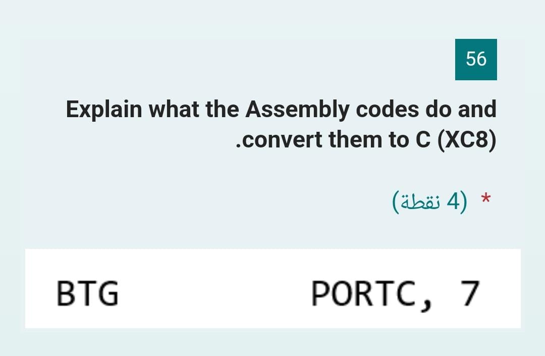  Explain what the Assembly codes do and .convert them to C