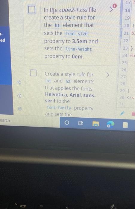  17 L JO 18 In the code2-1.css file create a style