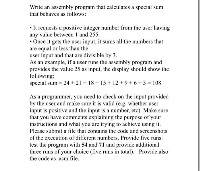 organaization Write an assembly program that calculates a special sum that behaves