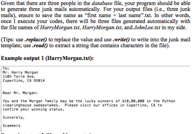 and a database and writes junk mails (save your outputs as the