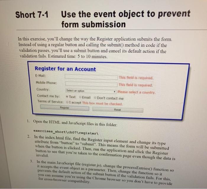Need help completing Murach's Javascript and JQuery Short 7-1 Short 7-1 Use
