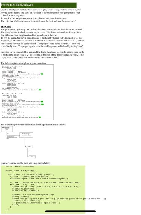In Java Program 3: BlackJack App Create a Blackjack App that allows