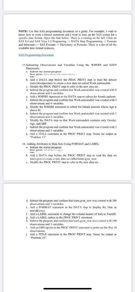  NOTE: Use this SAS programming document as a guide. For example,