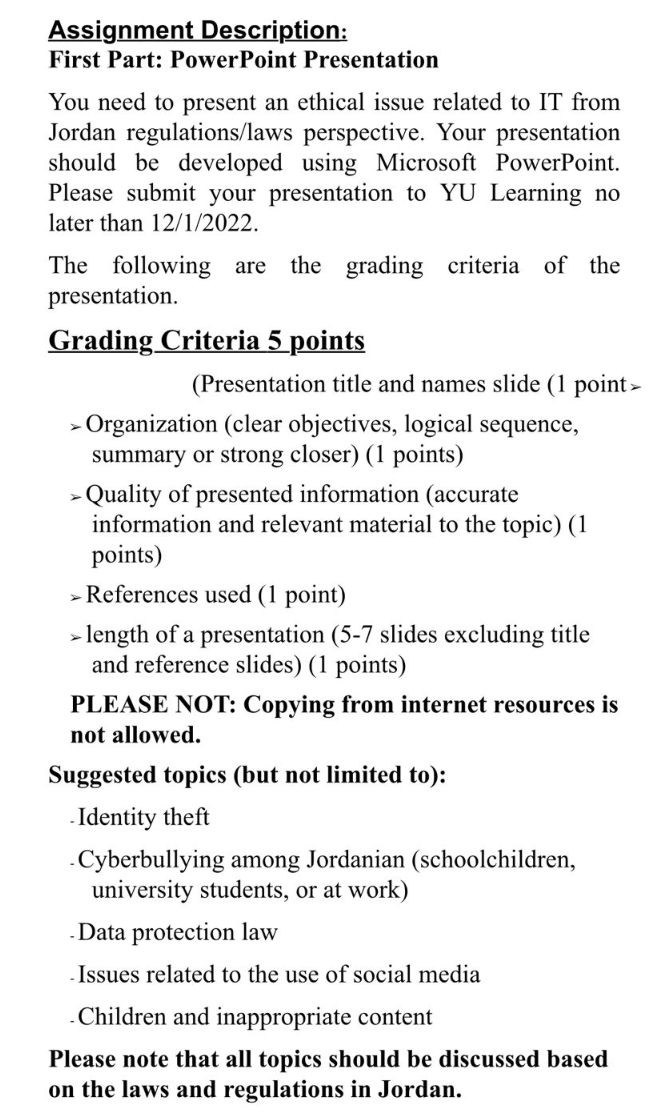  Assignment Description: First Part: PowerPoint Presentation You need to present an