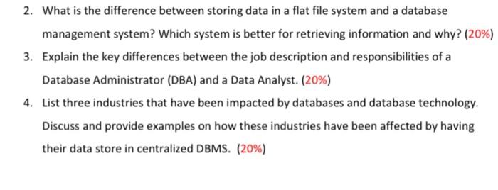  2. What is the difference between storing data in a flat