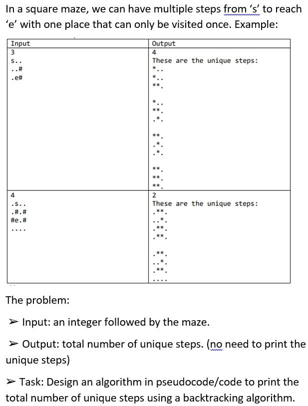  In a square maze, we can have multiple steps from 's'