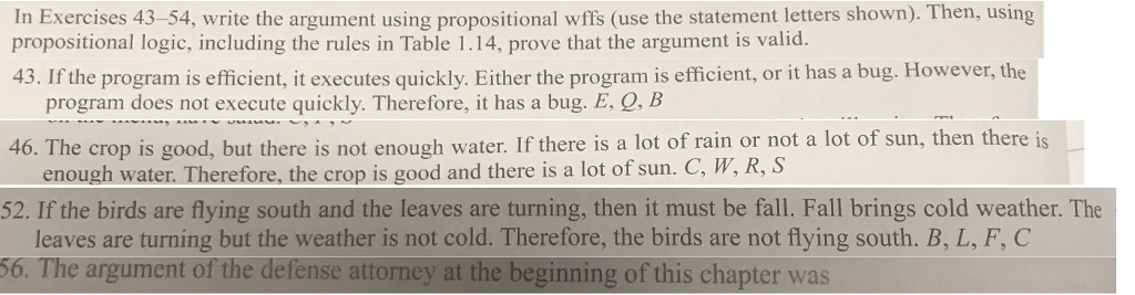  In Exercises 43-54, write the argument using propositional wffs (use the