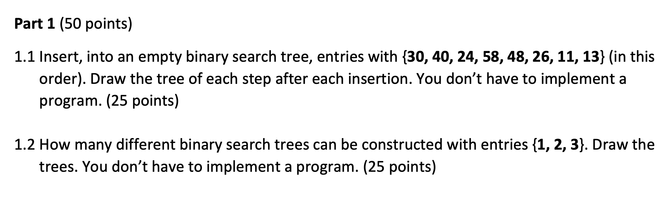 This is part of Data Structures and Algorithm Analysis. 1.1 Insert, into