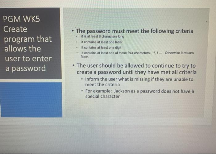  Java language PGM WK5 Create program that allows the user to