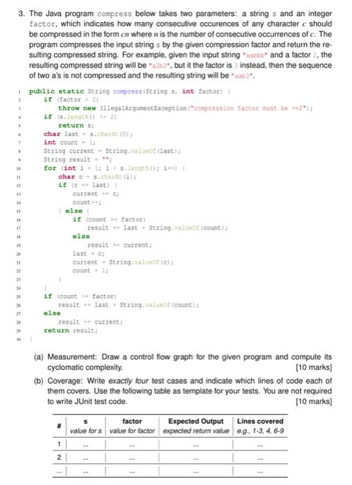  1 . 3. The Java program compress below takes two parameters:
