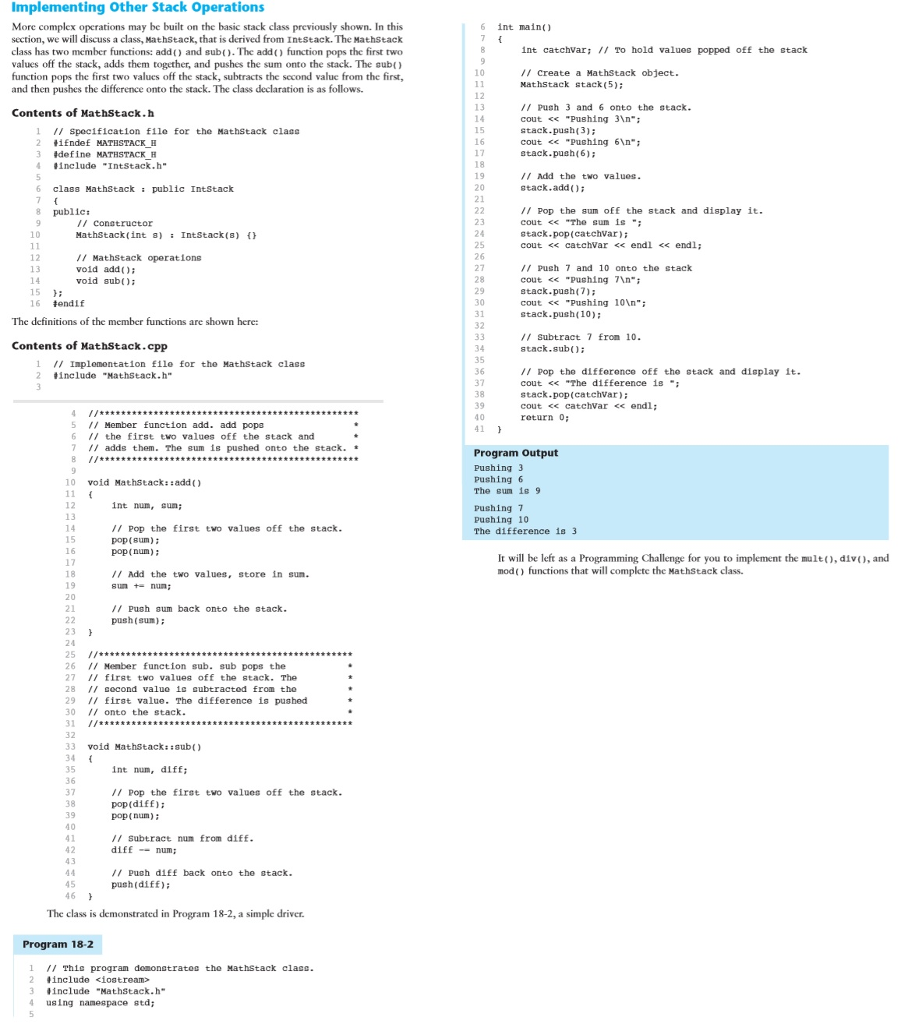 FOR C++: Carefully review Program 19-2 in your textbook, MathStack. This is