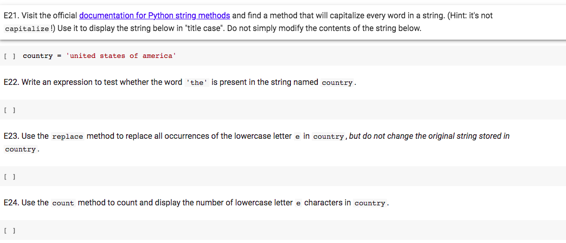  E21. Visit the official documentation for Python string methods and find