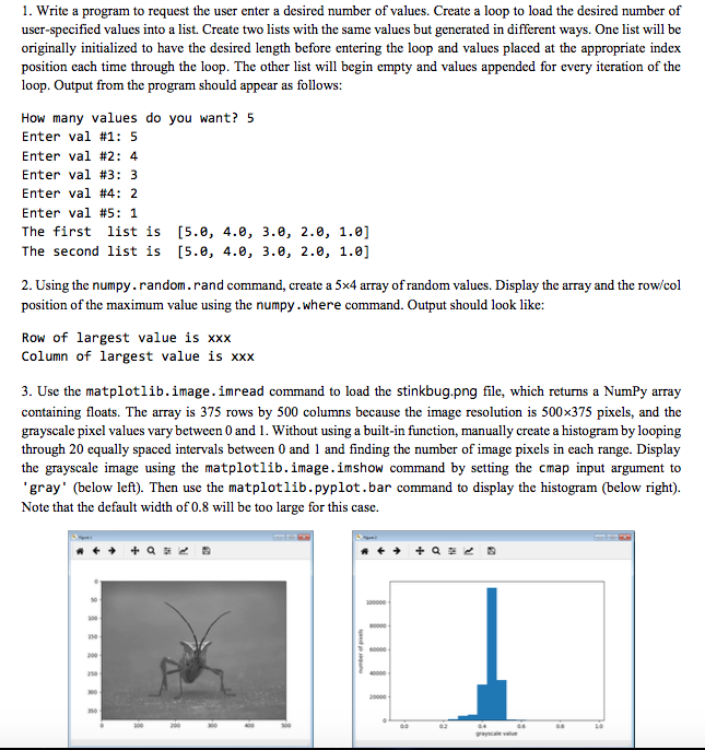  1. Write a program to request the user enter a desired