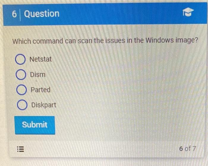  6 Question Which command can scan the issues in the Windows
