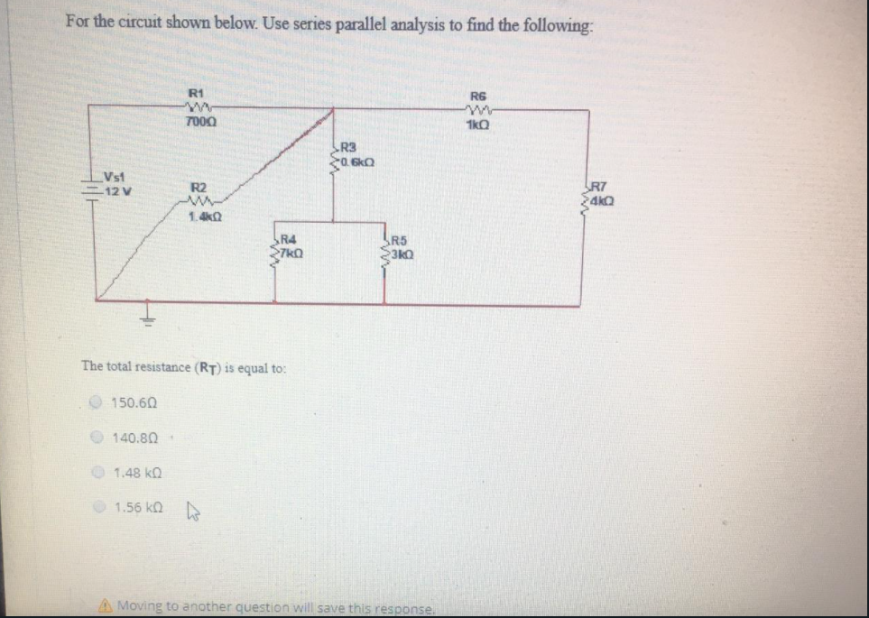 undefined For the circuit shown below. Use series parallel analysis to find