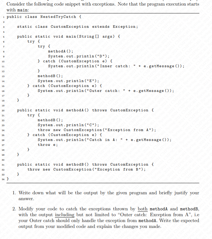  Consider the following code snippet with exceptions. Note that the program