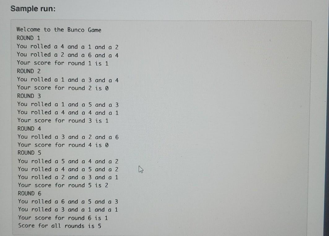 out the MINI-BUNCO! Thanks Overview Let's Play Buncol Write a program that