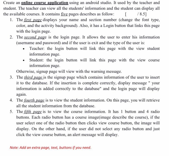 in Android Studio Create an online course application using an android studio.