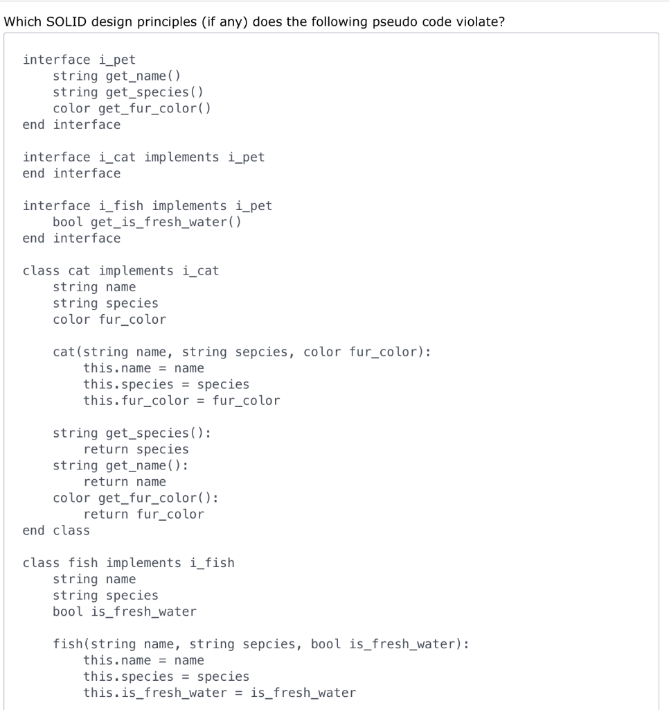  Which SOLID design principles (if any) does the following pseudo code