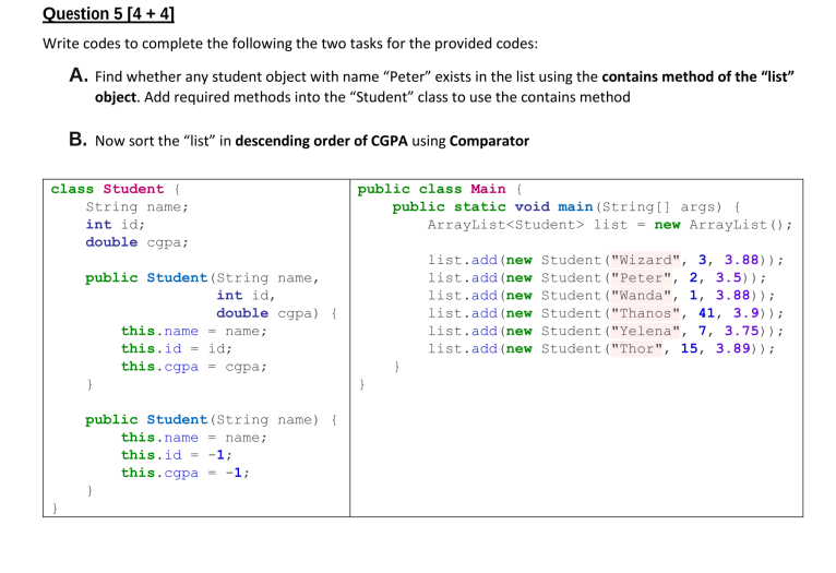Question 5 [4 +41 Write codes to complete the following the