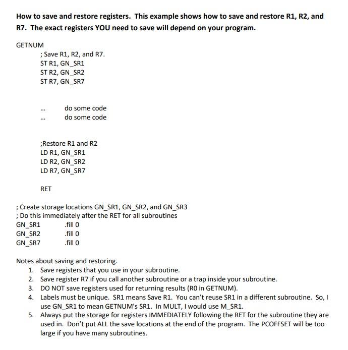 less simple than previous assignments Write a subroutine for the LC3 that