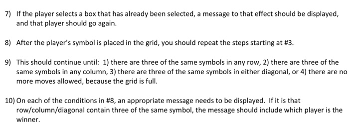 board game Requirements 1) Generate a representation of a 3 by 3