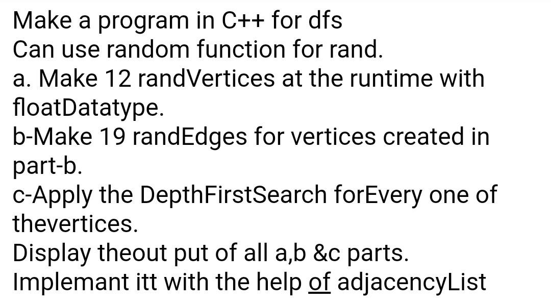 data type must be float, and implement it by using adjacency list,
