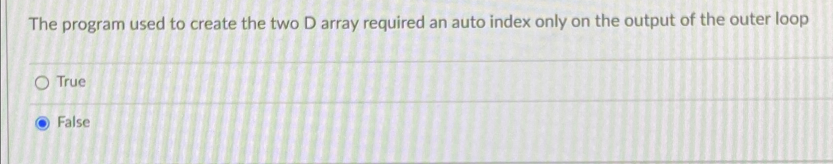  labview: The program used to create the two D array required