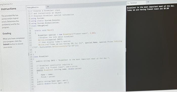 Answer needs to be in c#. The breakfast class has an issue
