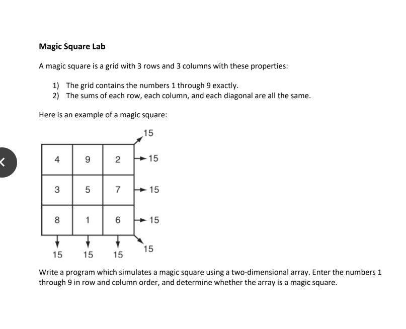  Magic Square Lab A magic square is a grid with 3