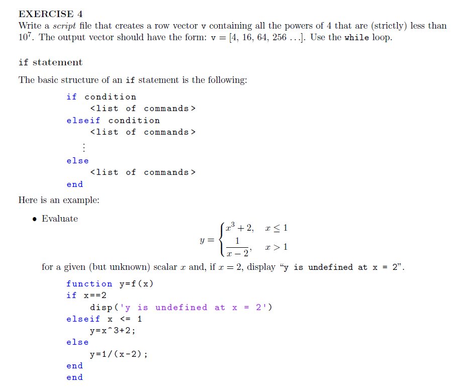 Simple MATLAB programming please! EXERCISE 4 Write a script file that creates