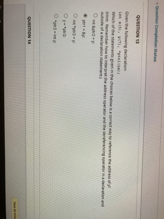 QUESTION 11 Given the following declaration: Status: QUESTION 11 Given the following