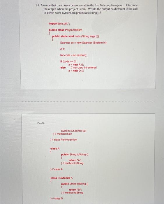 4 questions 1.1 Given that HourlyEmployee and Salaried Employee are subclasses of
