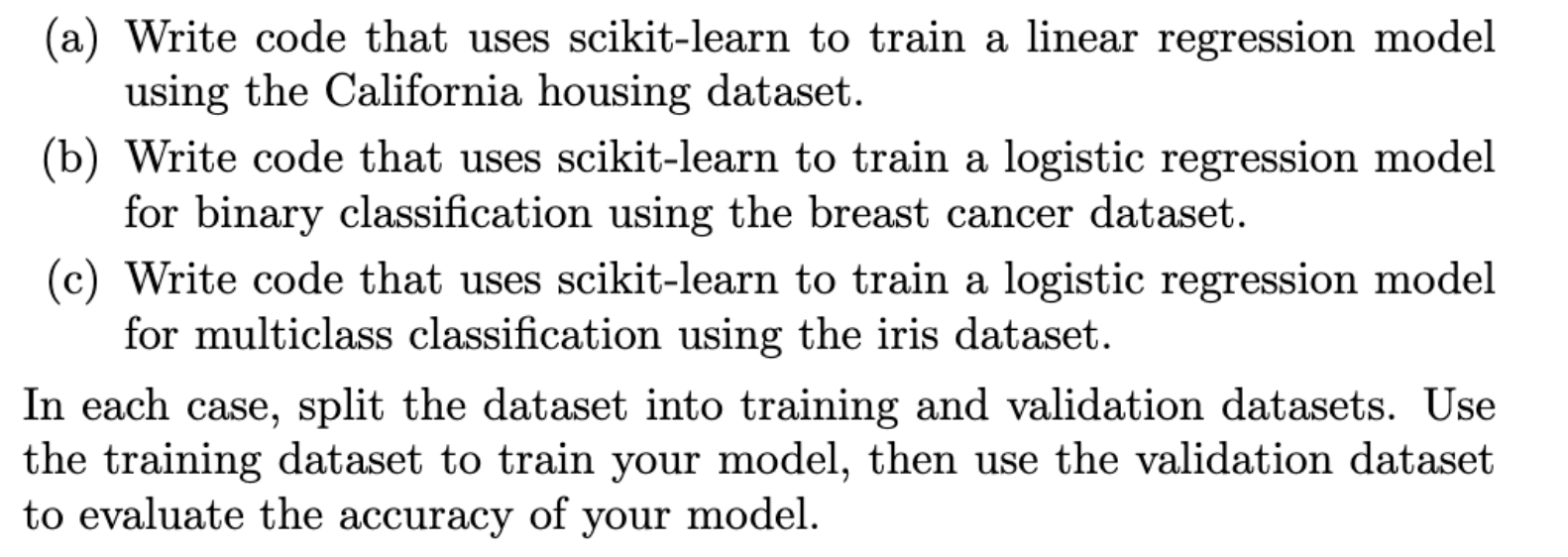  (a) Write code that uses scikit-learn to train a linear regression