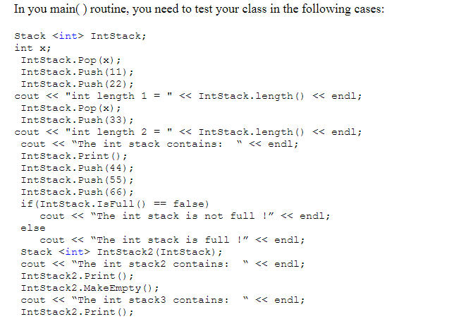 and empty Stack(const StackItemType> &); // copy constructor: implicitly called for a