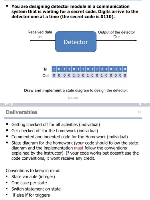 . You are designing detector module in a communication system that