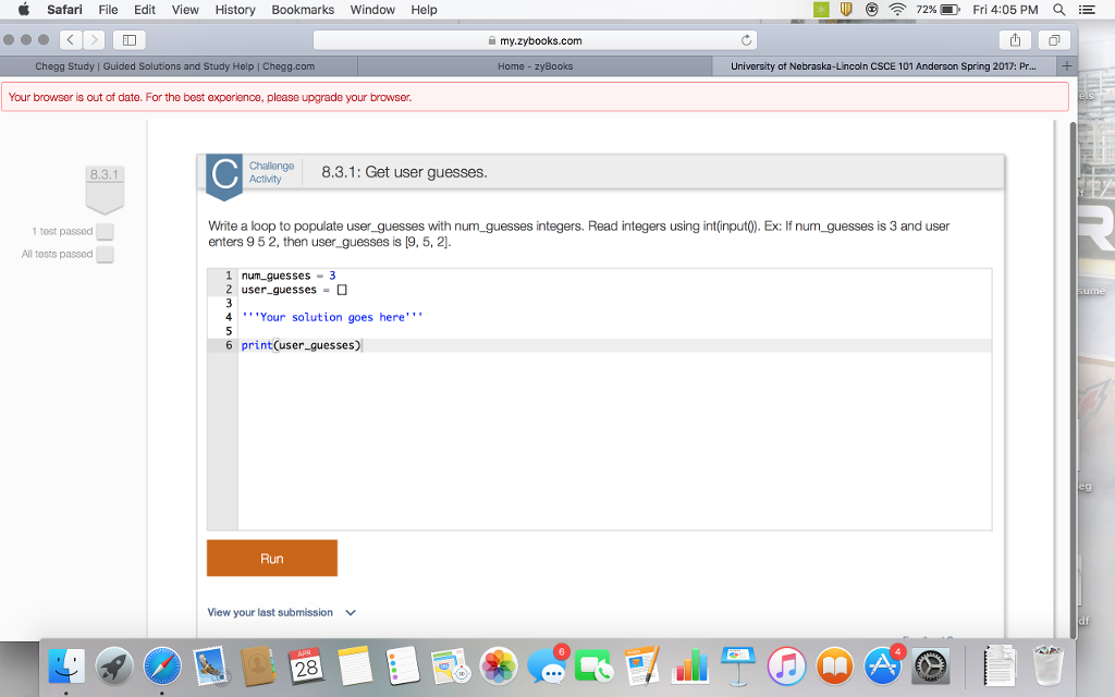  Write a loop to populate user_guesses with num_guesses integers. Read integers