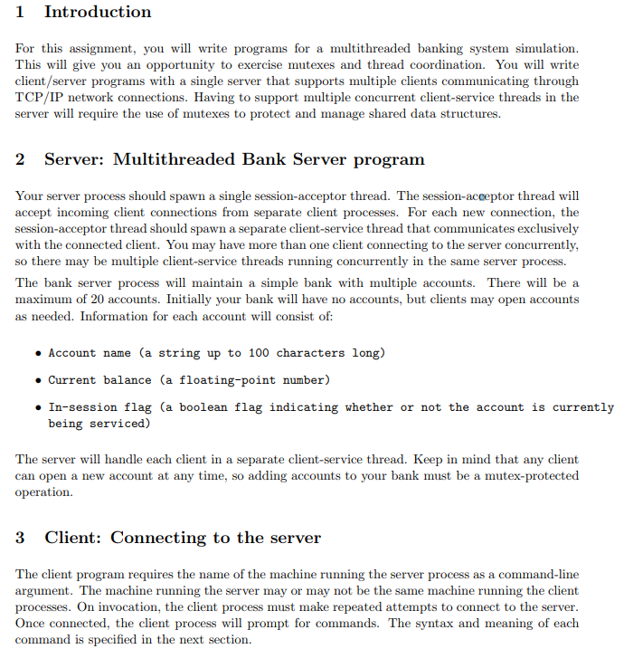 Multihreaded Bank System in C 1 Introduction For this assignment, you will
