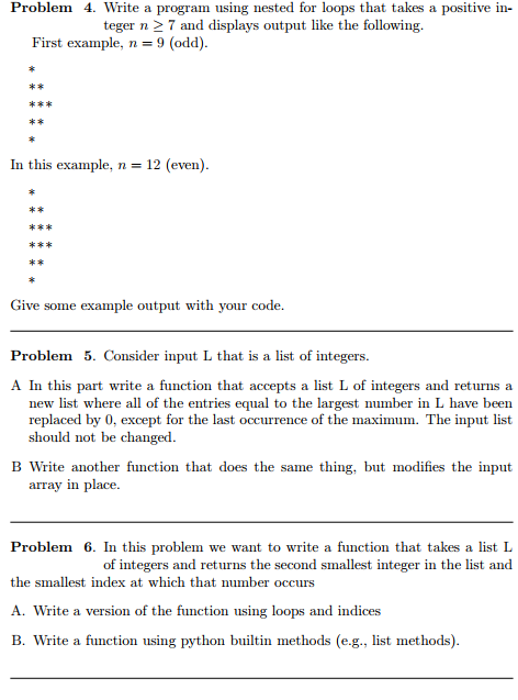  Problem 4. Write a program using nested for loops that takes