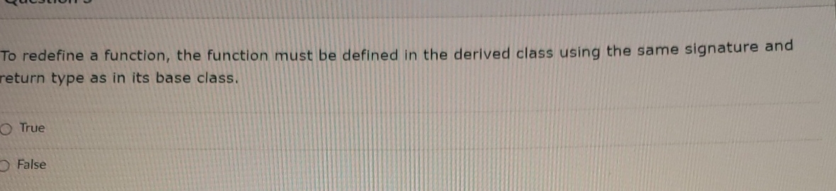 To redefine a function, the function must be defined in the