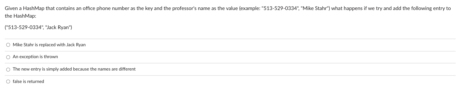 called myHashMap that has a key-value of String-String, what would the following